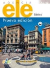 Image for Agencia ELE Basico : Nueva Edicion : A1 + A2 : Student book with free coded web access : Curso de espanol : Libro de clase