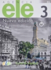 Image for Agencia ELE Nueva Edicion 3: Exercises Book with coded access to Internet