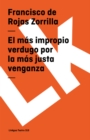 Image for El Mas Impropio Verdugo Por La Mas Justa Venganza