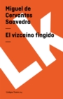 Image for El vizcaino fingido