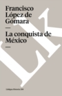 Image for La Conquista de Mexico