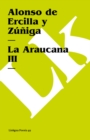 Image for La Araucana III