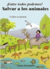 Image for Entre todos podemos! : Salvar animales