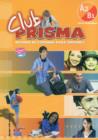 Image for Club Prisma A2/B1 : Student Book + CD