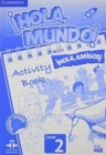 Image for !Hola, Mundo!, !Hola, Amigos! Level 2 Activity Book