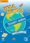 Image for !Hola, Mundo!, !Hola, Amigos! Level 2 Teacher&#39;s Manual plus CD-ROM and Audio CD