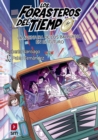 Image for Forasteros Del Tiempo 15: La Aventura De Los Balbuena En El Futuro