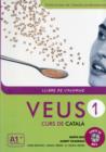 Image for Veus/Curs de Catala : Llibre de l&#39;alumne 1 + CD (A1+) - New edition