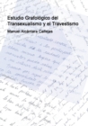 Image for Estudio Grafologico del Transexualismo y el Travestismo