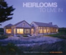 Image for Heirlooms to Live In