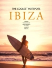 Image for Ibiza  : the coolest hotspots