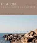 Image for High on...beach hotels Europe