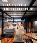 Image for Container architecture  : modular, pre fab, affordable, movable and sustainable living