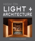 Image for High On... Light + Architecture