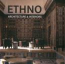 Image for Ethno Architecture and Interiors