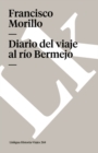 Image for Diario del viaje al rio Bermejo