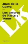 Image for Los amores de Marte y Venus
