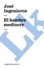 Image for El hombre mediocre