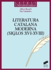 Image for Literatura catalana moderna (siglox XVI-XVIII)