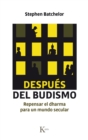 Image for Despues del budismo
