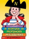 Image for As Aventuras Da Professora Maluquinha