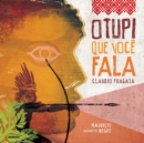 Image for O Tupi Que Voce Fala