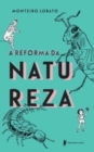 Image for A Reforma Da Natureza - Edicao Luxo