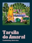 Image for Tarsila do Amaral - cannibalizing modernism