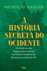 Image for Historia Secreta do Ocidente