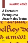 Image for Literatura Portuguesa Atraves dos Textos _Edicao Revista