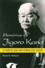 Image for Memorias de Jigoro Kano