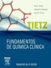 Image for Tietz Fundamentos da Quimica Clinica