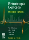 Image for Eletroterapia Explicada: Principios e Pratica