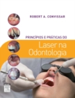 Image for Principios e Praticas do Laser na Odontologia