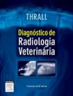Image for Diagnostico De Radiologia Veterinaria