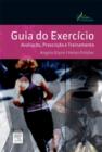 Image for Guia do Exercicio: Avaliacao, Prescricao e Treinamento