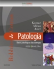 Image for Robbins &amp; Cotran Patologia - Bases Patologicas das Doencas