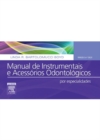 Image for Manual de Instrumentais e Acessorios Odontologicos: por especialidades