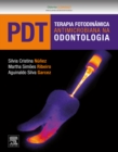 Image for PDT-Terapia Fotodinamica Antimicrobiana na Odontologia