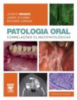 Image for Patologia Oral: Correladcoes Clinicopatologicas