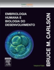Image for Embriologia humana e biologia do desenvolvimento