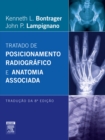 Image for Tratado de Posicionamento Radiografico e Anatomia Associada