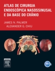 Image for Atlas de Cirurgia Endoscopica Nanossinusal e da Base do Cranio