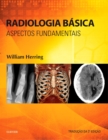 Image for Radiologia Basica: Aspectos Fundamentais