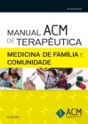Image for Manual ACM de Terapeutica em Medicina de Familia e Comunidade