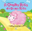 Image for A ovelha rosa da dona Rosa