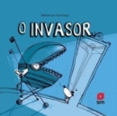 Image for O invasor