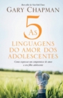 Image for As 5 linguagens do amor dos adolescentes