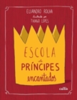 Image for Escola de principes encantados