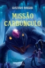 Image for Missao Carbunculo